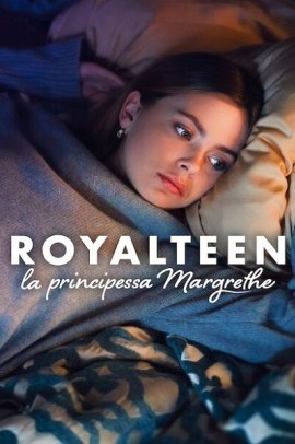 Royalteen: La principessa Margrethe (2023) Streaming