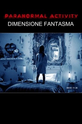 Paranormal Activity: Dimensione fantasma (2015) Streaming ITA