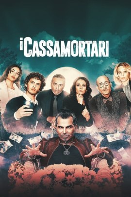 I cassamortari (2022) Streaming