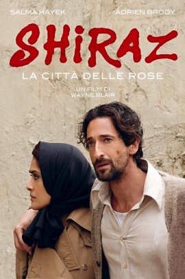 Shiraz - La città delle rose (2015) Streaming