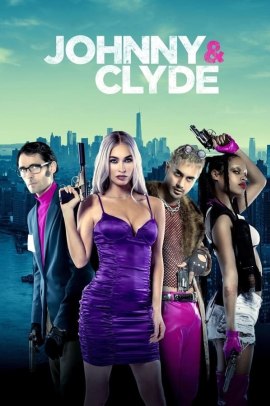 Johnny & Clyde (2023) Streaming