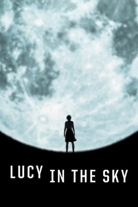 Lucy in the Sky (2019) Streaming