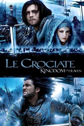 Le Crociate (2005) Streaming ITA