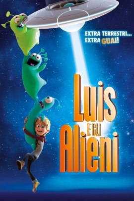 Luis e gli alieni (2018) ITA Streaming