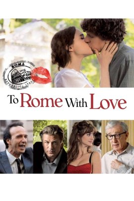 To Rome with Love (2012) Streaming ITA