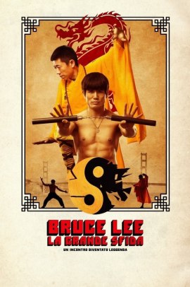 Bruce Lee - La grande sfida (2016) Streaming ITA
