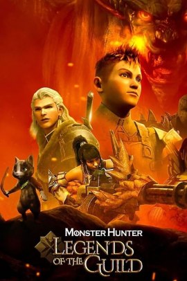 Monster Hunter - Legends of the Guild (2021) Streaming