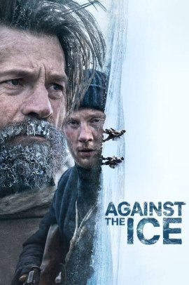 Against the Ice (2022) Streaming