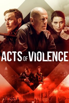 Acts of Violence (2018) ITA Streaming