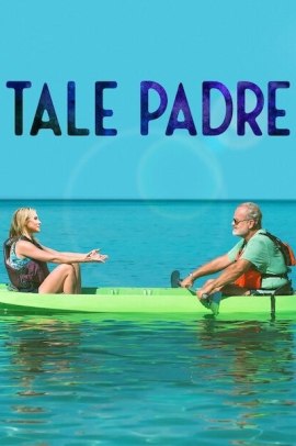 Tale padre (2018) Streaming ITA