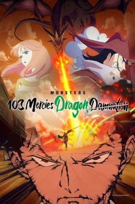 Monsters: 103 Mercies Dragon Damnation (2024) Sub ITA Streaming