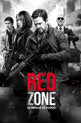 Red Zone - 22 miglia di fuoco  (2018) ITA Streaming