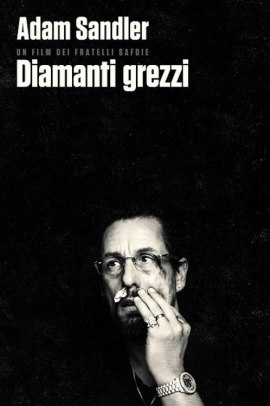 Diamanti grezzi (2019) Streaming