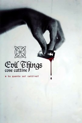 Evil Things - Cose cattive (2013) ITA Streaming