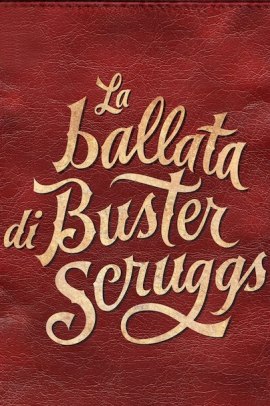 La Ballata di Buster Scruggs (2018) Streaming