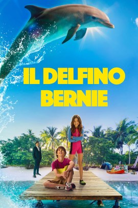 Bernie il delfino (2018) Streaming