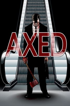 Axed (2012) Streaming ITA