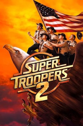 Super Troopers 2 (2018) Streaming ITA