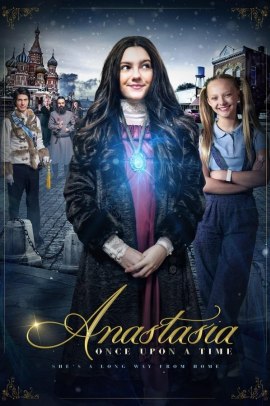 Anastasia: Once Upon a Time (2020) Streaming