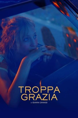Troppa grazia (2018) Streaming ITA