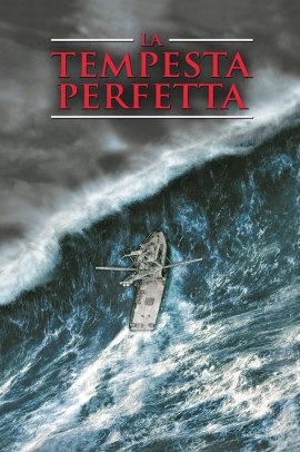 La tempesta perfetta (2000) ITA Streaming