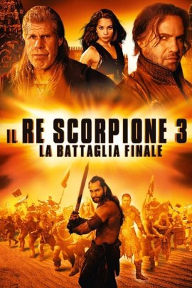 Il Re Scorpione 3 - La battaglia finale (2012) Streaming