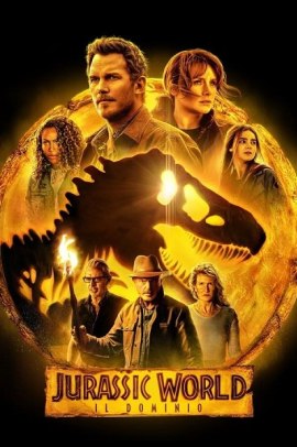 Jurassic World: Il dominio (2022) ITA Streaming