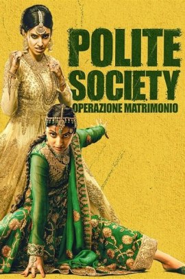 Polite Society – Operazione matrimonio (2023) ITA Streaming