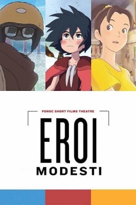 Eroi modesti: Ponoc Short Films Theatre (2018) ITA Streaming