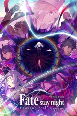 Fate/stay night: Heaven's Feel III. Spring Song (2020) ITA Streaming