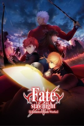Fate/Stay Night: Unlimited Blade Works [12/12] (2014) [1°Serie] ITA Streaming