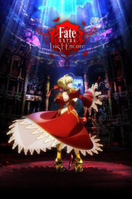 Fate/Extra Last Encore  (2018)[10/10] ITA Streaming