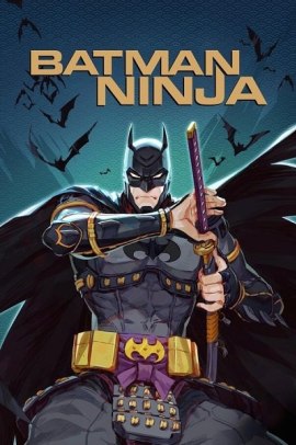 Batman Ninja (2018) ITA Streaming
