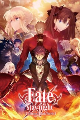 Fate/Stay Night: Unlimited Blade Works [13/13] (2014) [2°Serie] ITA Streaming