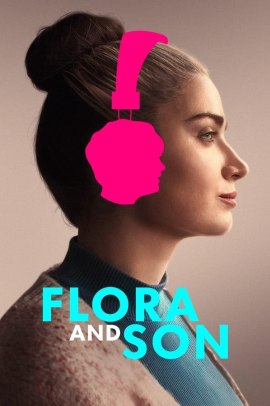 Flora and Son (2023) Streaming