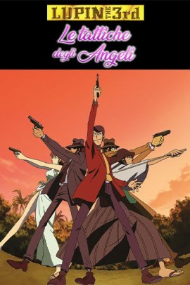 Lupin III - Le tattiche degli angeli (2005) ITA Streaming