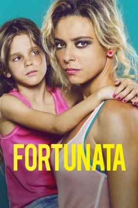 Fortunata (2017) Streaming ITA