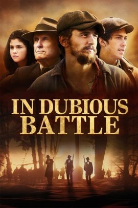 In Dubious Battle - Il Coraggio Degli Ultimi (2016) ITA Streaming