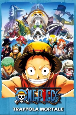 One Piece Movie 4 - Trappola mortale (2003) ITA Streaming
