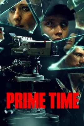 Prime Time (2021) Streaming