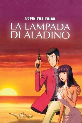 Lupin III - La lampada di Aladino (2008) ITA Streaming