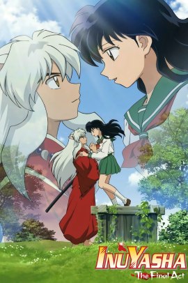InuYasha - The Final Act [26/26] (2009) [2°Serie] ITA Streaming