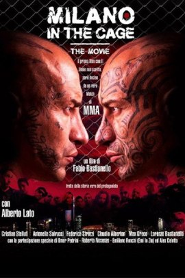 Milano in the Cage - The Movie (2017) Streaming ITA