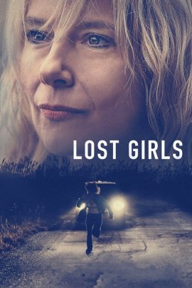 Lost Girls (2020) Streaming