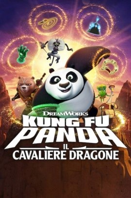 Kung Fu Panda: Il cavaliere dragone 3 [19/19] ITA Streaming