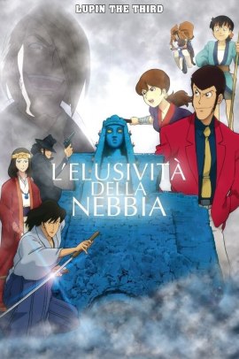Lupin III - L'elusività della nebbia (2007) ITA Streaming
