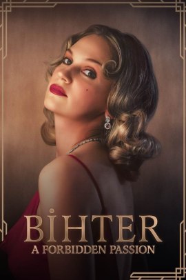 Bihter: A Forbidden Passion (2023) Streaming