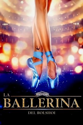 La ballerina del Bolshoi (2017) Streaming ITA