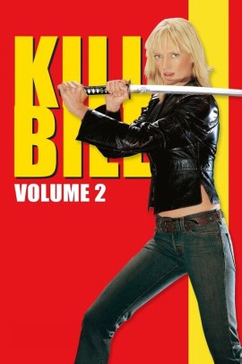 Kill Bill: Vol. 2 (2004) Streaming