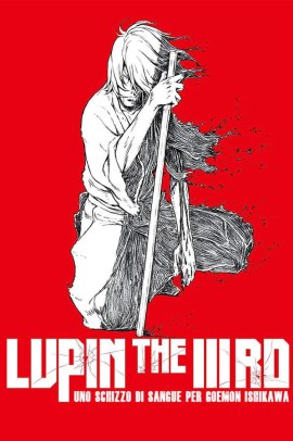 Lupin III: Ishikawa Goemon getto di sangue (2017) ITA Streaming